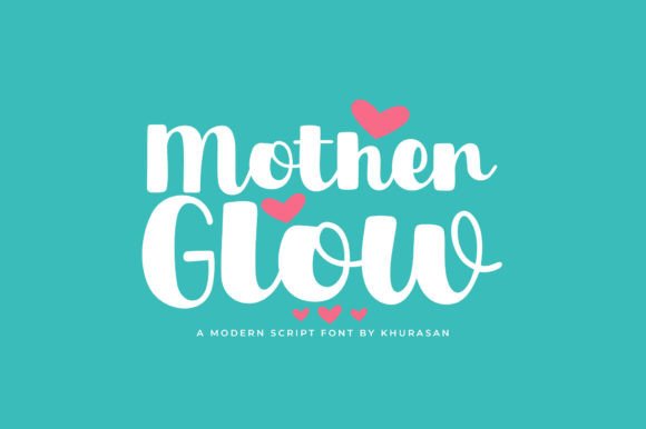 Mother Glow Font for Branding and Design Projects