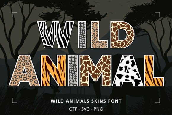 Wild Animals Skins Font: A Safari-Inspired Typeface for Makers